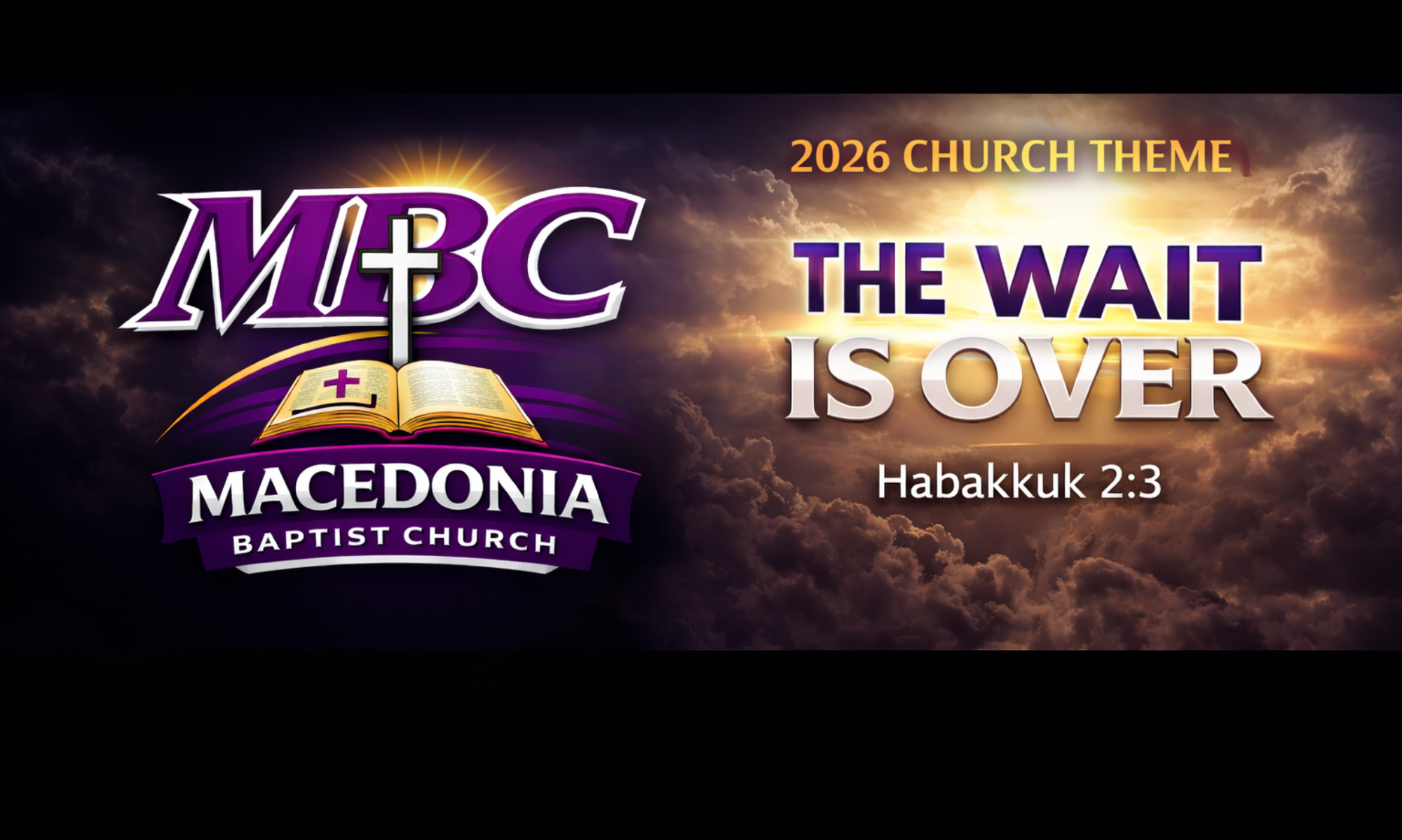 2026 Church Theme: The Wait is Over, Habakkuk 2:3